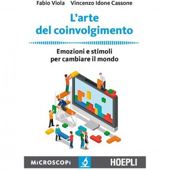 L'arte del coinvolgimento VV.AA. HOEPLI LIBRO 2017
