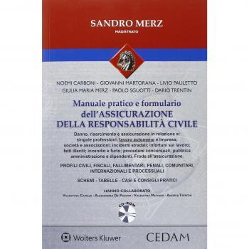 Manuale pratico dell'assicurazione della responsabilità civile