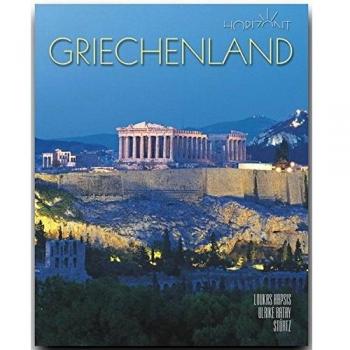 Horizont GRIECHENLAND - 160 Seiten Bildband mit über 220 Bildern - STÜRTZ Verlag
