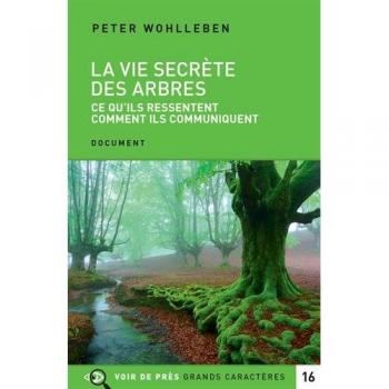 La vie secrÃ¨te des arbres  - Grand Format