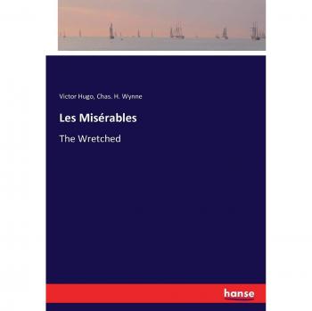 Les Misérables: The Wretched