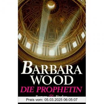 Prophetin - Barbara Wood
