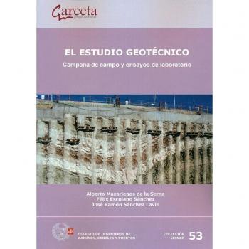 El estudio geotécnico: Campaña de campo y ensayos de laboratorio (Tapa blanda)