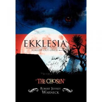 Ekklesia (Called Out Ones)