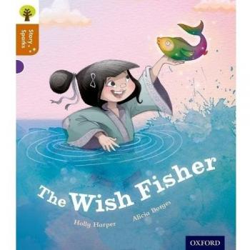 Oxford Reading Tree Story Sparks: Oxford Level 8: the Wish Fisher, Paperback ...