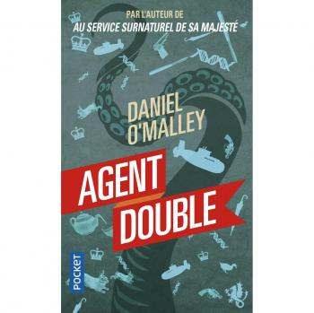 Au service surnaturel de Sa Majesté, Tome 2 : Agent double