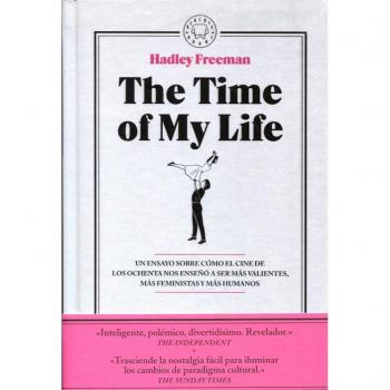 The Time Of My Life - [Livre en VO]
