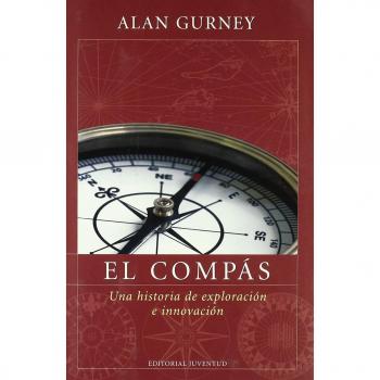 El Compas/ Compass, Historia Y Nautica