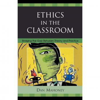 Mahoney, Dan: Ethics in the Classroom