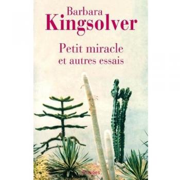 Petit miracle et autres essais