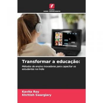 Roy, Kavita: Transformar a educação:
