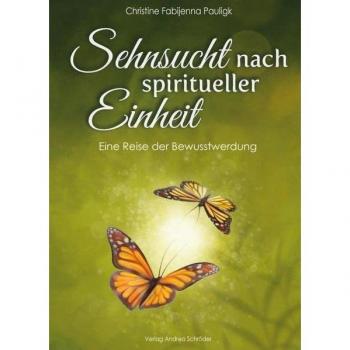 Sehnsucht nach spiritueller Einheit