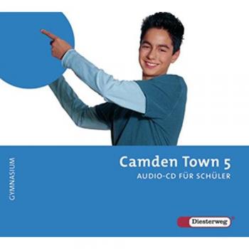 Camden Town / Lehrwerk für den Englischunterricht an Gymnasien - Ausgabe 2005: Camden Town - Allgemeine Ausgabe 2005 für Gymnasien: Audio-CD 5 für Schüler