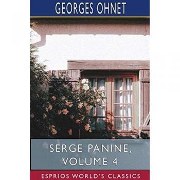 Serge Panine Volume 4 (Esprios Classics)