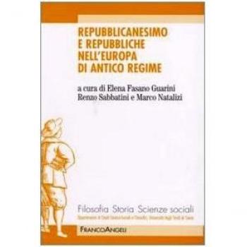 Repubblicanesimo e repubbliche nell'Europa di antico regime