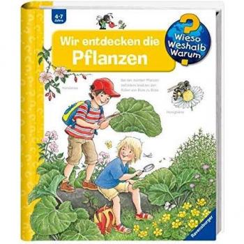 Wieso? Weshalb? Warum? 26: Wir entdecken die Pflanzen