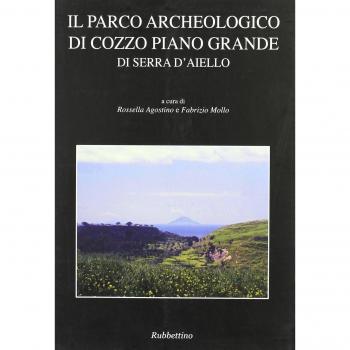 Il parco archeologico di Cozzo Piano Grande di Serra d'Aiello