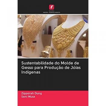 Sustentabilidade do Molde de Gesso para Produção de Jóias Indígenas