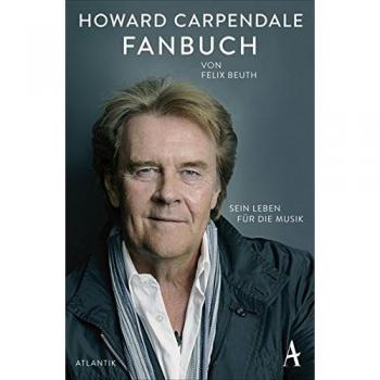 Das Howard Carpendale-Fanbuch: Sein Leben für die Musik