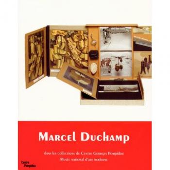 Marcel Duchamp : Catalogue raisonné -  Didier Ottinger et  François Le Penven