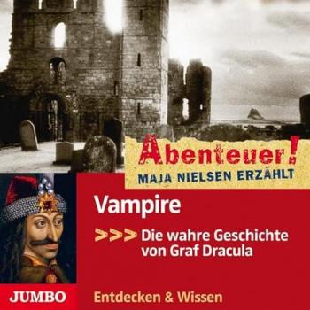 Maja Nielsen - Abenteuer! Maja Nielsen erzählt - Vampire
