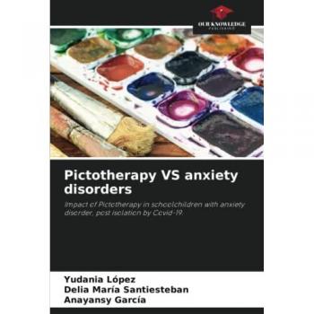 López, Yudania: Pictotherapy VS anxiety disorders