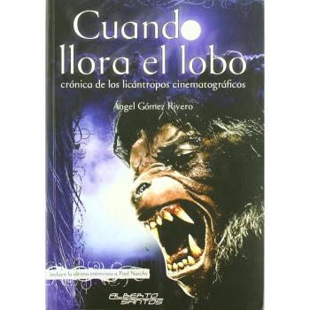 Cuando llora el lobo - Fernando Alonso Barahona