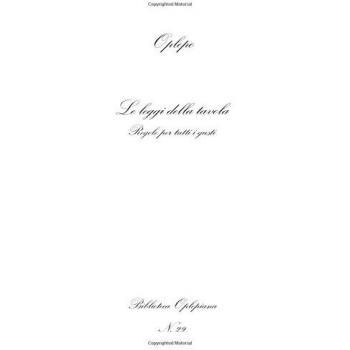 Le leggi della tavola. Regole per tutti i gusti