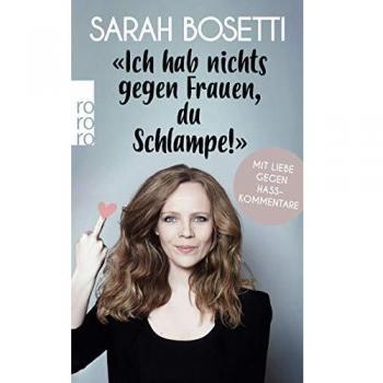Ich hab nichts gegen Frauen, du Schlampe!