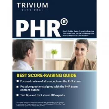 PHR Exam Prep Guide with Practice Test Questions