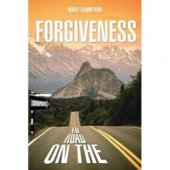 Crawford, Mary: Signposts on the Road to Forgiveness