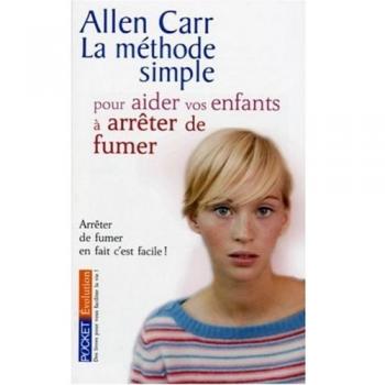 Allen Carr - La méthode simple pour aider vos enfants à arrêter de fumer - Preis vom 18.09.2025 05:07:49 h