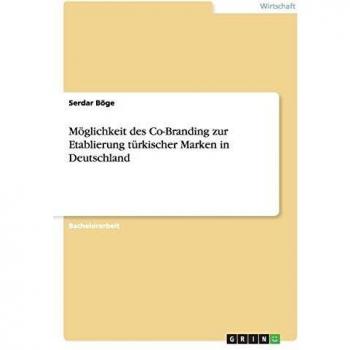 Möglichkeit des Co-Branding zur Etablierung türkischer Marken in Deutschland