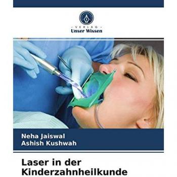 Laser in der Kinderzahnheilkunde