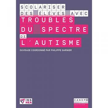 Scolariser des élèves avec troubles du spectre de l'autisme
