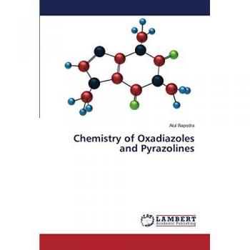 Chemistry of Oxadiazoles and Pyrazolines