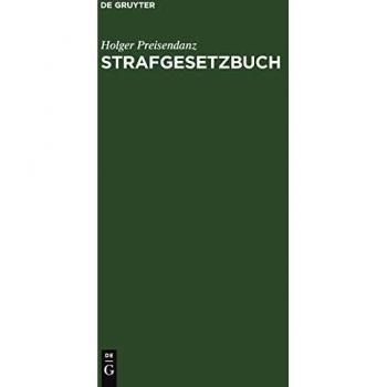 Strafgesetzbuch: Lehrkommentar mit Erläuterungen und Beispielen, ausgewählten Nebengesetzen sowie einem Anhang über Jugendstrafrecht