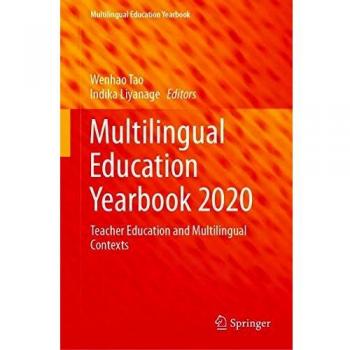 Multilingual Education Yearbook 2020: Teacher Education and Multilingual Contexts