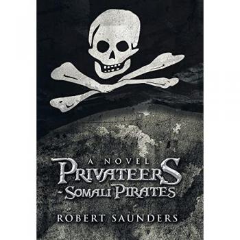 Privateers - Somali Pirates
