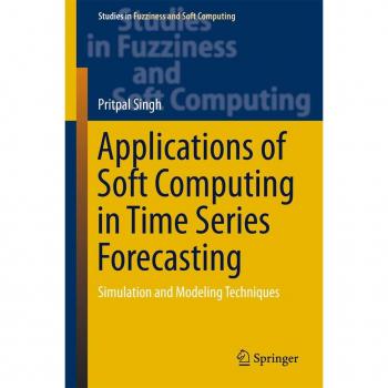 Applications of Soft Computing in Time Series Forecasting