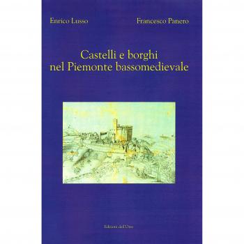 Castelli e borghi nel Piemonte bassomedievale