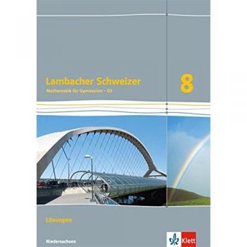 Lambacher Schweizer. Lösungen 8. Schuljahr. Niedersachsen G9
