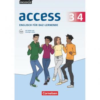 Access - Allgemeine Ausgabe 2014 / Baden-Württemberg 2016 / G9 2019 - Band 3/4: 7./8. Schuljahr: Englisch für DaZ-Lernende - Workbook mit Audios und Lösungen online