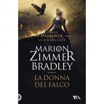 La donna del falco. La saga di Darkover. Le età del caos