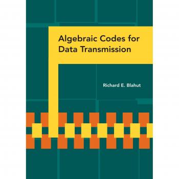 Algebraic Codes for Data Transmission