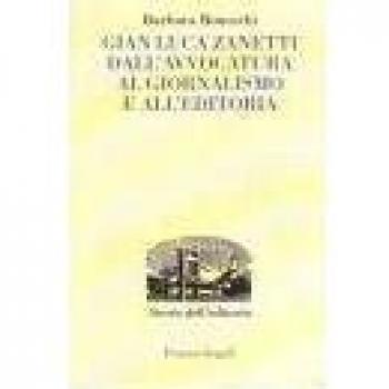 Gianluca Zanetti. Dall'avvocatura al giornalismo, all'editoria