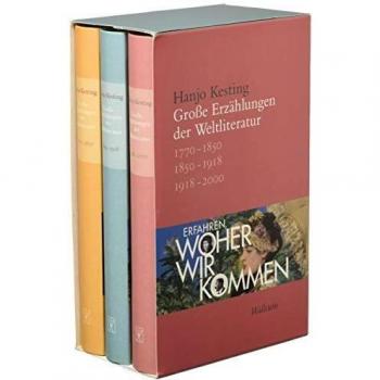 Große Erzählungen der Weltliteratur: Erfahren, woher wir kommen