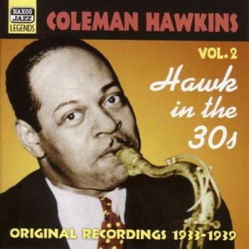 Naxos Jazz Legends - Hawk in the 30s