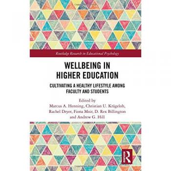 Wellbeing in Higher Education: Cultivating a Healthy Lifestyle Among Faculty and Students (Routledge Research in Educational Psychology) - [Version Originale]
