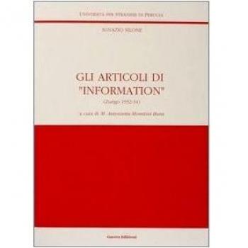 Ignazio Silone. Gli articoli di «Information»